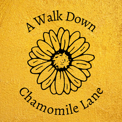 A Walk Down Chamomile Lane
